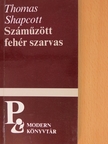 Thomas Shapcott - Száműzött fehér szarvas [antikvár]