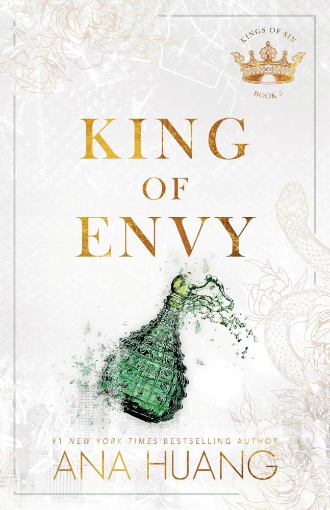 Ana Huang - King of Envy (Kings of Sin Series, Book 5)