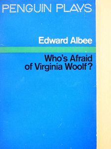 Edward Albee - Who's afraid of Virginia Woolf? [antikvár]