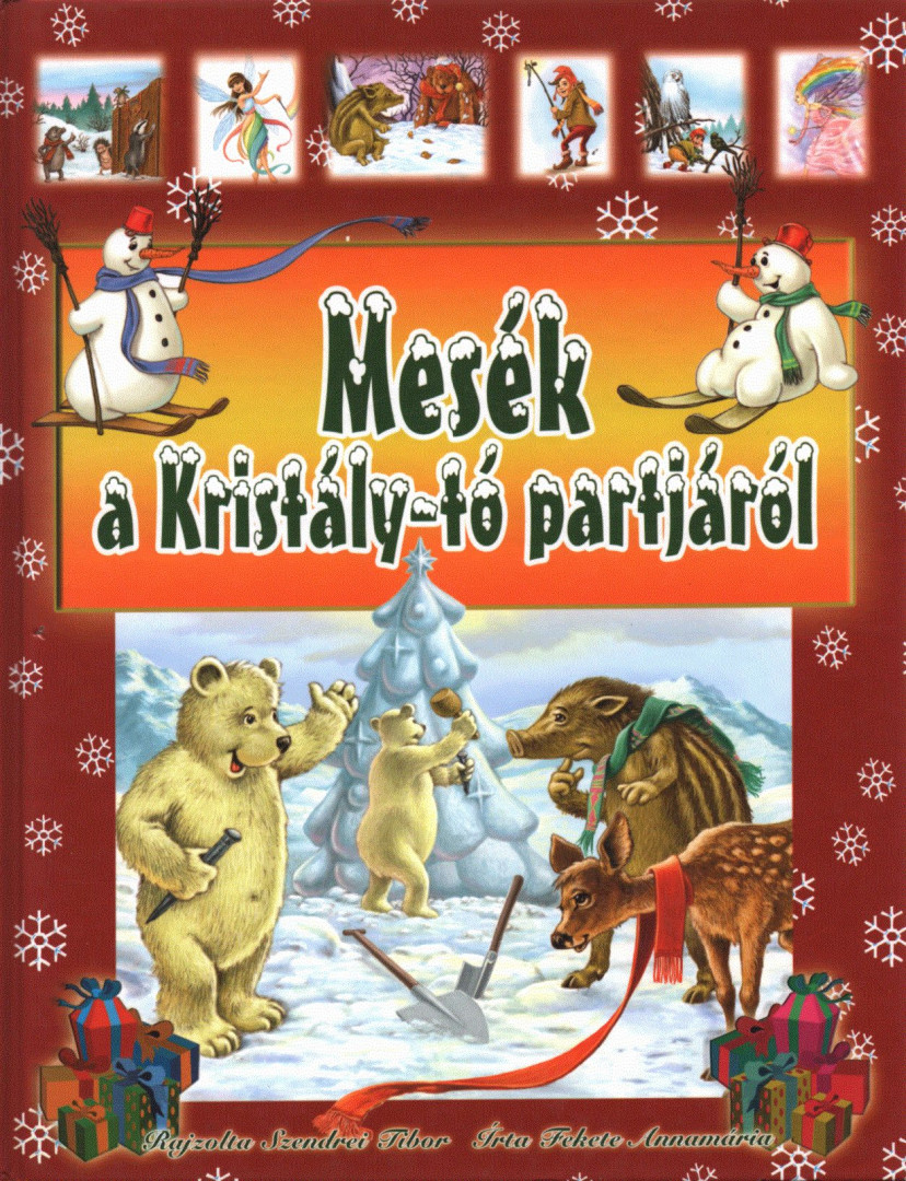 FEKETE ANNAMÁRIA - Mesék a Kristály-tó partjáról [antikvár]