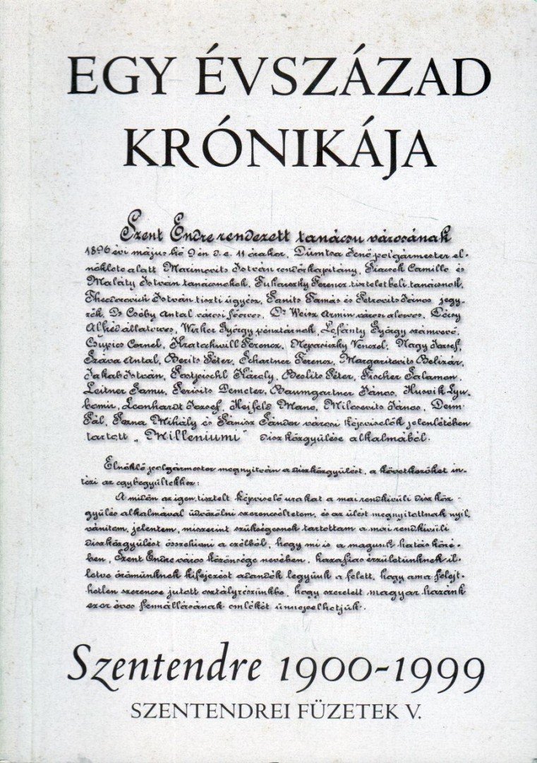 Sin Edit - Egy évszázad krónikája - Szentendre 1900-1999 [antikvár]