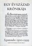 Sin Edit - Egy évszázad krónikája - Szentendre 1900-1999 [antikvár]