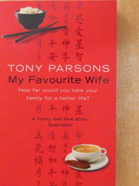 Tony Parsons - My Favourite Wife [antikvár]