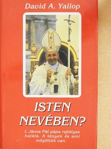 David A. Yallop - Isten nevében? [antikvár]