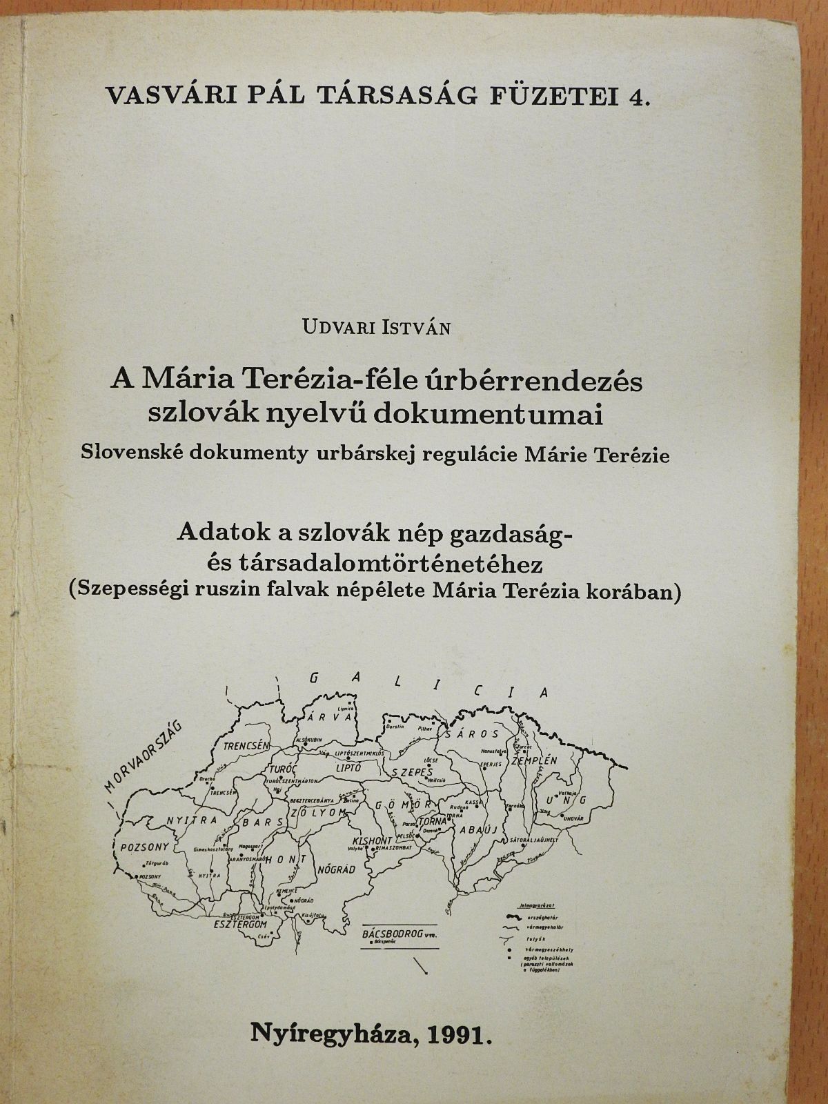 Udvari István - A Mária Terézia-féle úrbérrendezés szlovák nyelvű dokumentumai (dedikált példány) [antikvár]