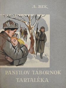 A. Bek - Panfilov tábornok tartaléka [antikvár]