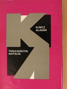 Kuncz Aladár - Tanulmányok, kritikák [antikvár]