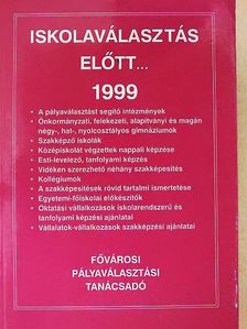 Kocsis Antal - Iskolaválasztás előtt... 1999 [antikvár]