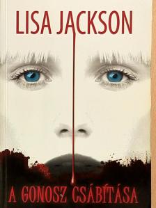 Lisa Jackson - A gonosz csábítása [antikvár]