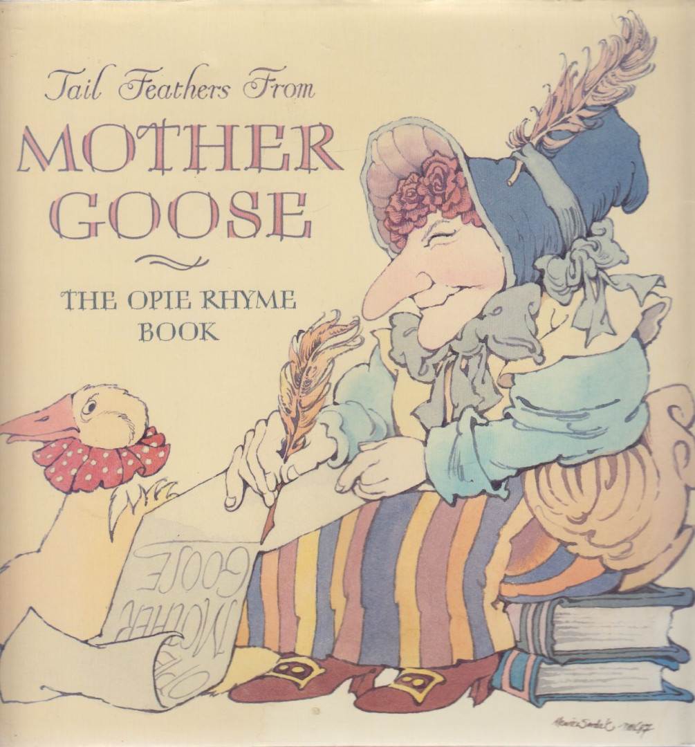 Iona Opie, Peter Opie - Tail Feathers from Mother Goose [antikvár]