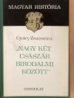 Újváry Zsuzsanna - "Nagy két császár birodalmi között" [antikvár]