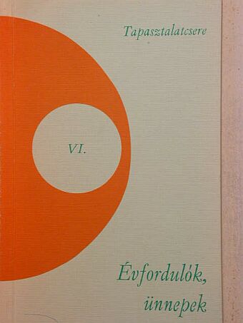 Évfordulók, ünnepek [antikvár]