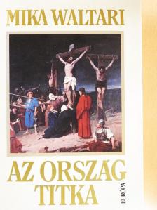 Mika Waltari - Az ország titka [antikvár]