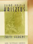 Zajti Ferenc - Zsidó volt-e Krisztus? [antikvár]