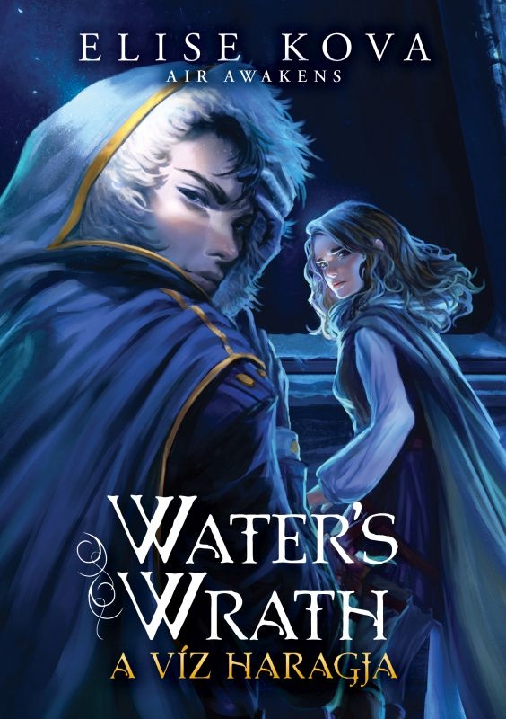 Elise Kova - Water's Wrath - A víz haragja [eKönyv: epub, mobi]