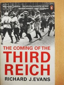 Richard J. Evans - The Coming of the Third Reich [antikvár]
