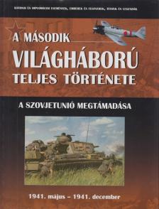 Balogh Zsolt, Ferwagner Ákos, Miszlay Zsolt, Prantner Zoltán, Szirtes Krisztián, Zámodits Attila - A második világháború teljes története 3. [antikvár]
