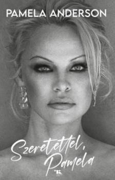Pamela Anderson - Szeretettel, Pamela [antikvár]
