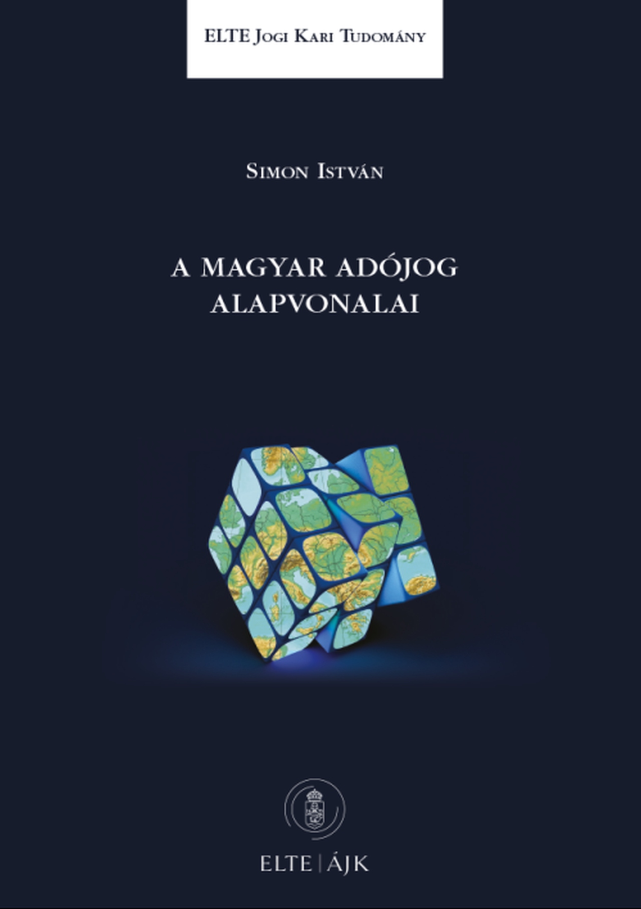 Simon István - A magyar adójog alapvonalai