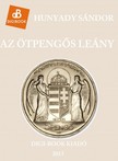 Hunyady Sándor - Az ötpengős leány [eKönyv: epub, mobi]
