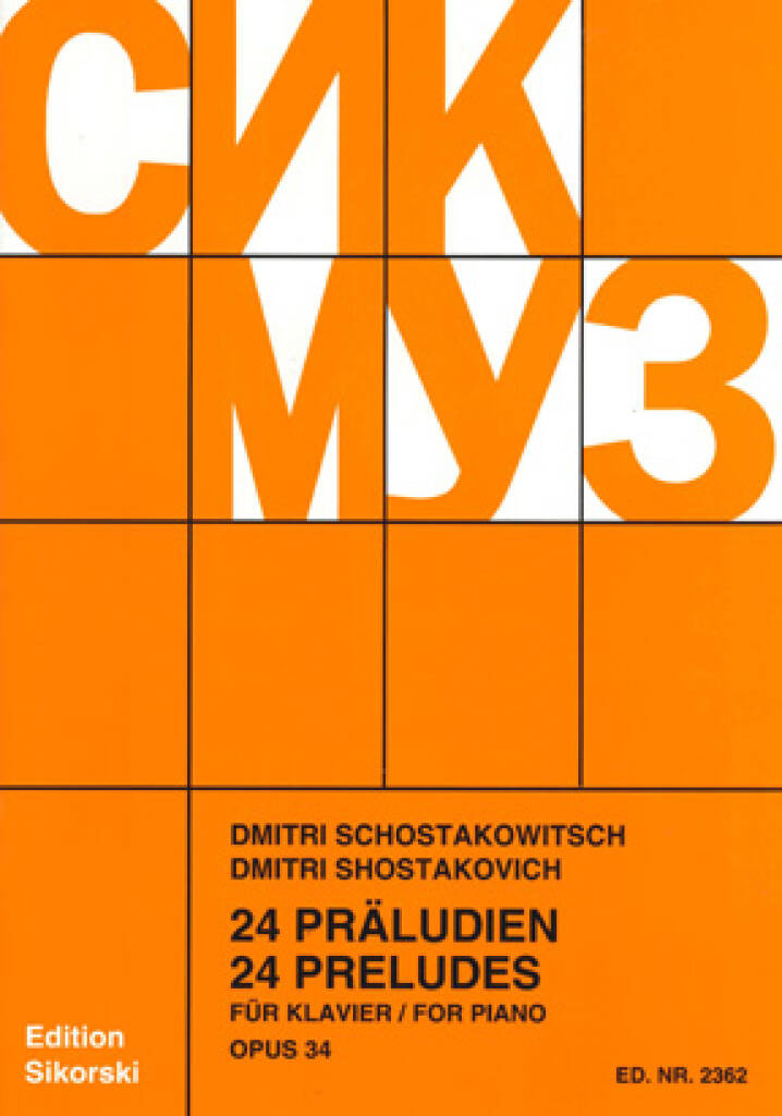 SOSZTAKOVICS / SCHOSTAKOWITSCH - 24 PRAELUDIEN OP.34 FÜR KLAVIER