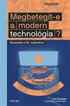 Ian Douglas - Megbetegít-e a modern technológia? **