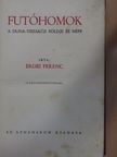 Erdei Ferenc - Futóhomok [antikvár]