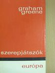 Graham Greene - Szerepjátszók [antikvár]