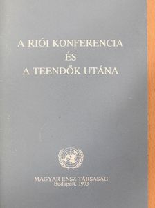 Csuja László - A Riói Konferencia és a teendők utána [antikvár]