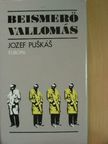 Jozef Puskás - Beismerő vallomás [antikvár]