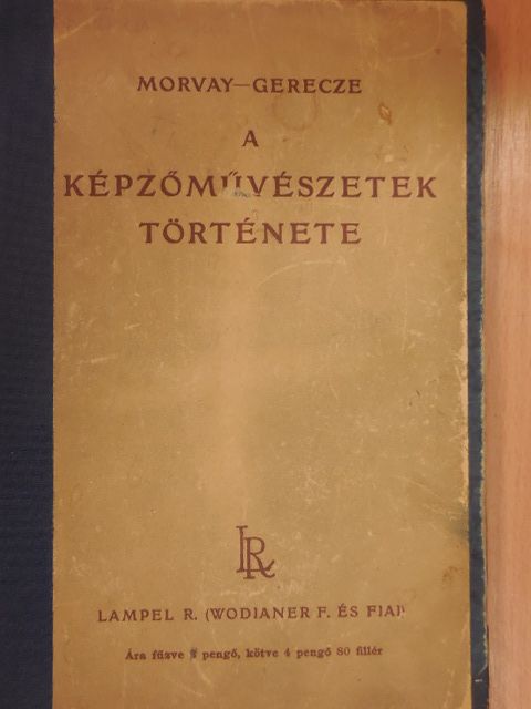 Dr. Gerecze Péter - A képzőművészetek története [antikvár]