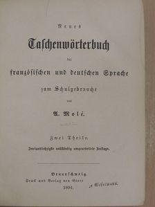A. Molé - Neues Taschenwörterbuch der französischen und deutschen Sprache I-II. [antikvár]