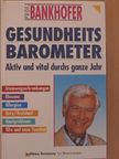 Prof. Hademar Bankhofer - Gesundheits Barometer [antikvár]