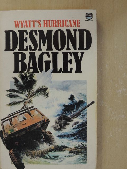 Desmond Bagley - Wyatt's Hurricane [antikvár]