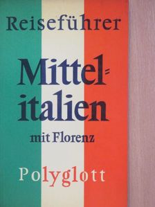 Mittelitalien mit Florenz [antikvár]