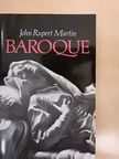 John Rupert Martin - Baroque [antikvár]