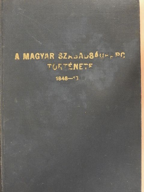 Brankovics György - A magyar szabadságharcz története [antikvár]