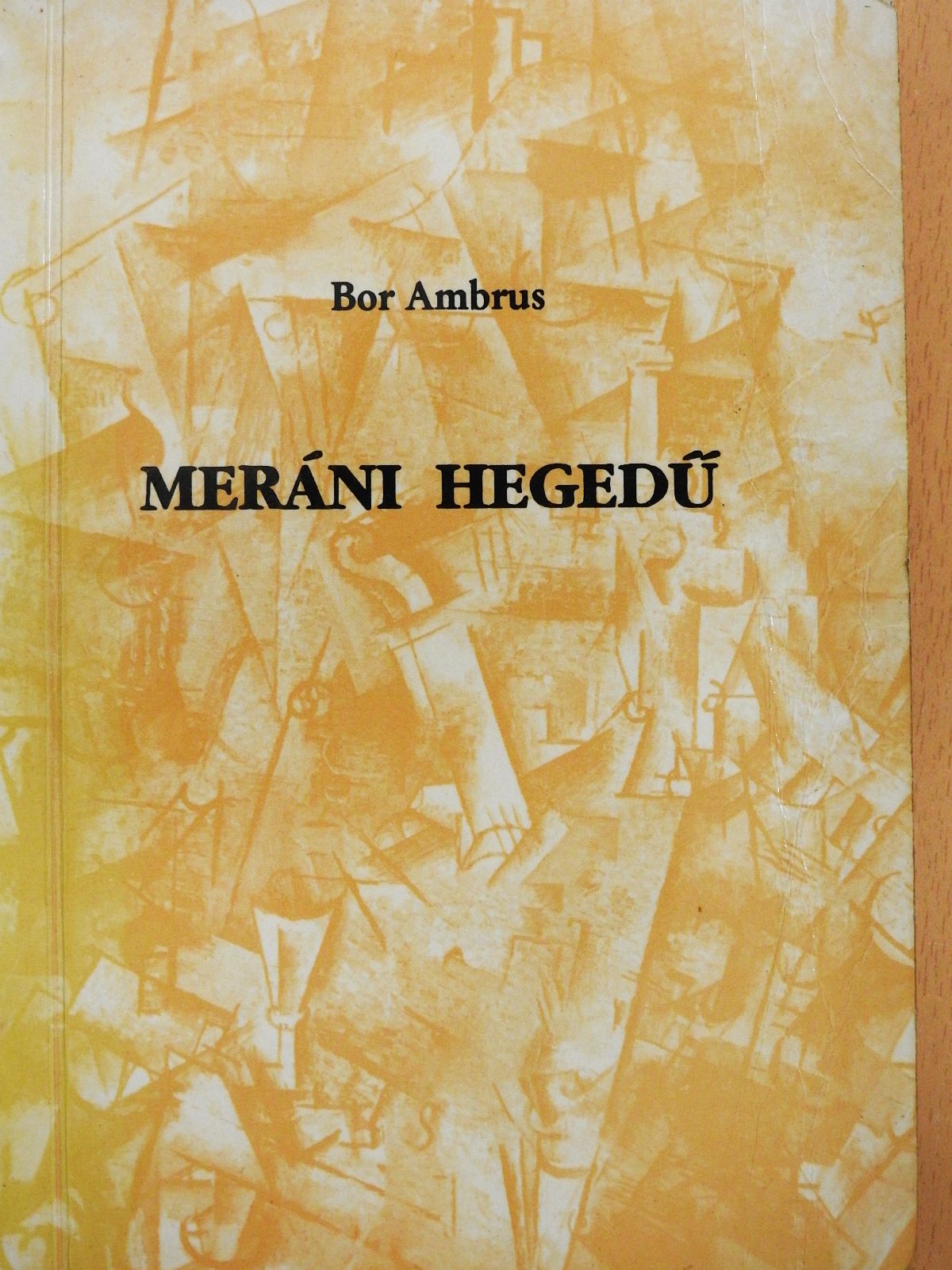 Bor Ambrus - Meráni hegedű (dedikált példány) [antikvár]