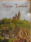 Ivan Krastev - Veliko Tarnovo [antikvár]