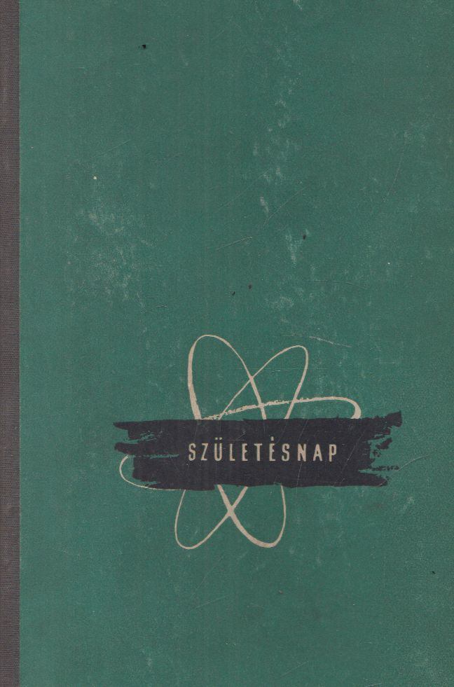 BOLDIZSÁR IVÁN - Születésnap [antikvár]