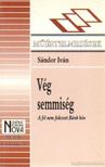 Sándor Iván - Vég semmiség [antikvár]
