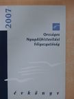 Berényi Sándorné Dr. - Országos Nyugdíjbiztosítási Főigazgatóság Évkönyv 2007 [antikvár]