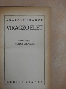 Anatole France - Virágzó élet [antikvár]