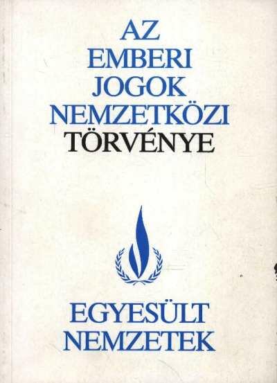 Az emberi jogok nemzetközi törvénye [antikvár]