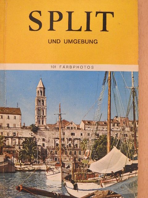 Prof. Dusko Keckemet - Split und Umgebung [antikvár]