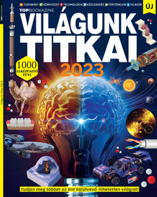 Brezvai Edit - szerk.[szerk.] - Top Bookazine - Világunk titkai 2023