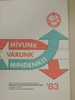 Hívunk, várunk mindenkit 1983 [antikvár]