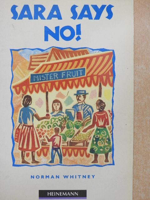 Norman Whitney - Sara says no! [antikvár]