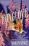 ADALYN GRACE - Foxglove (Belladonna Series, Book 2)