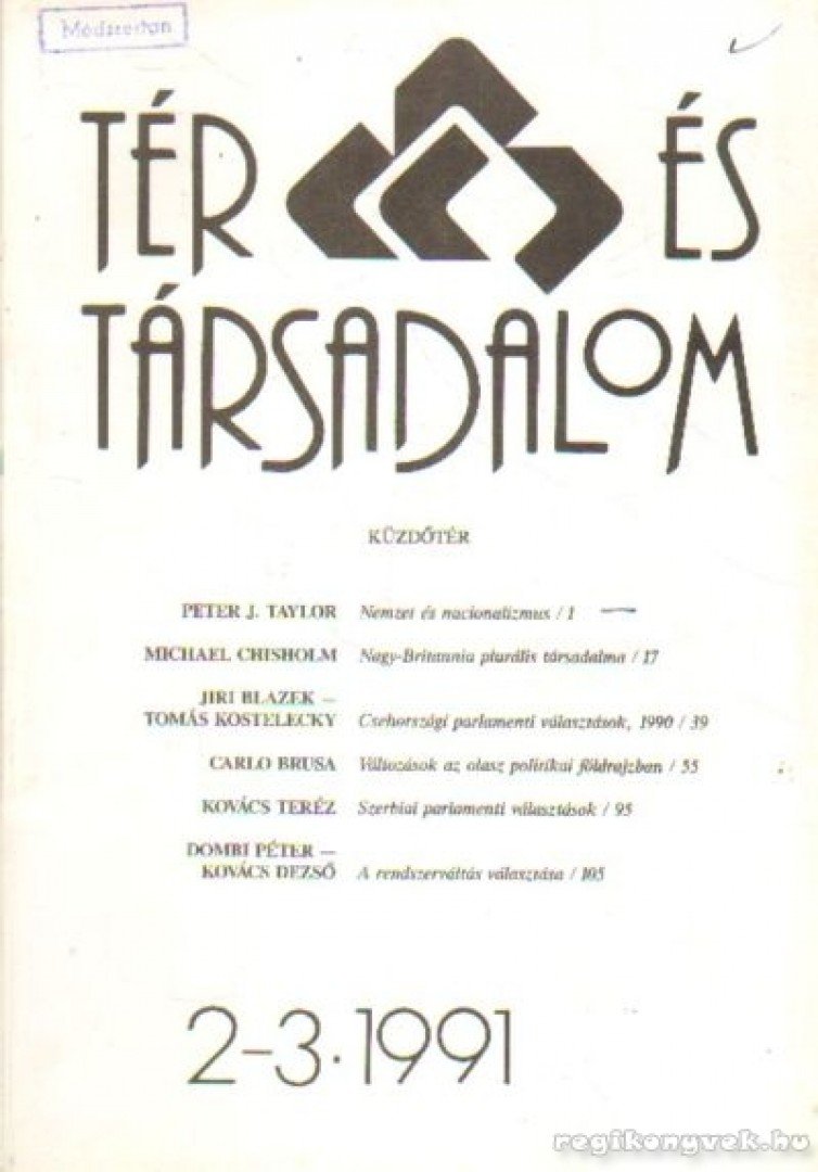 több szerző - Tér és társadalom 1991/2-3. [antikvár]